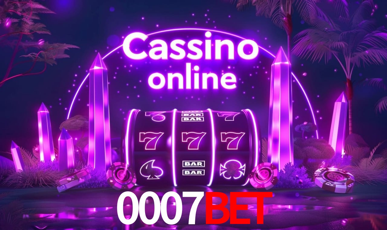 Jogos de Slot 0007bet
